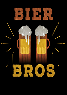 Bier Bros Funny Slogan