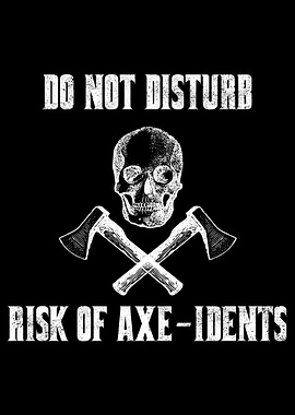 Do Not Disturb Axe Idents