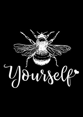 Bee Yourself