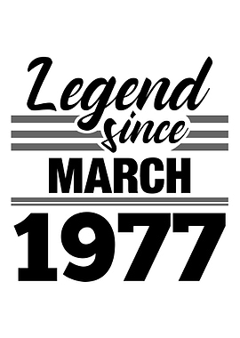 Legend Since March 1977