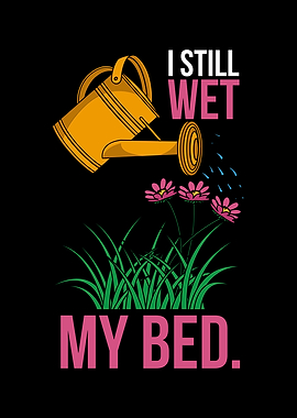 I Wed My Bed Gardening