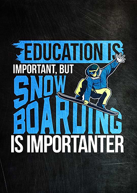 Snowboarding Funny Saying