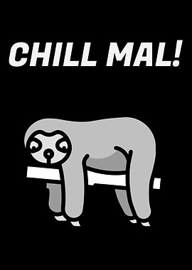 Chill Mal Faultier Sloth