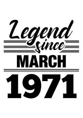 Legend Since March 1971