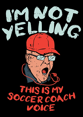 Im Not Yelling This Is Ju