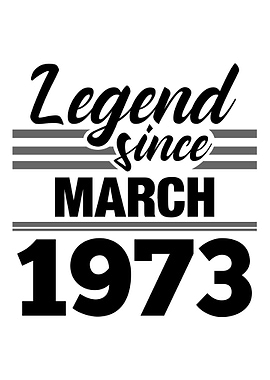 Legend Since March 1973