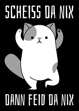 Scheiss da nix Bayrisch