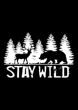 Stay Wild