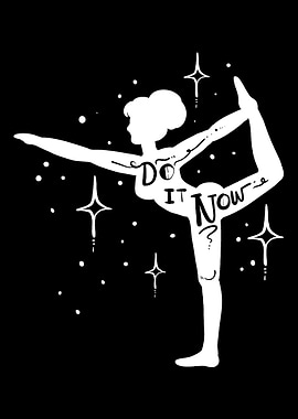 Do It Now Ballerina Or Dan