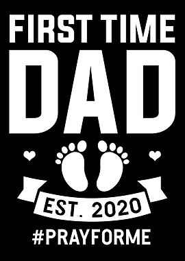 First Time Dad Est 2020