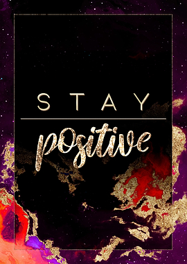 Stay Positive Gold Space