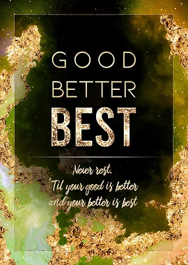 Good Better Best