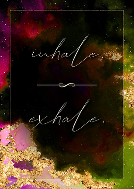 Inhale Exhale Motivational
