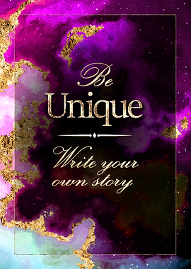 Be Unique Motivational Art