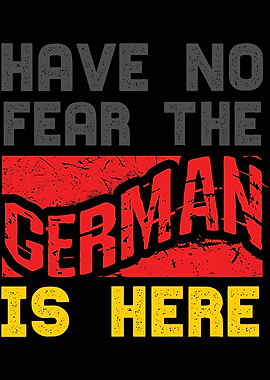 The German Is Here