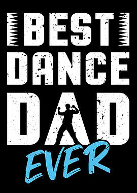 Best Dance Dad Ever