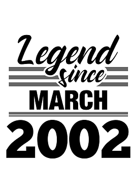 Legend Since March 2002