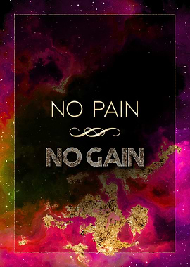 No Pain No Gain Gold Art