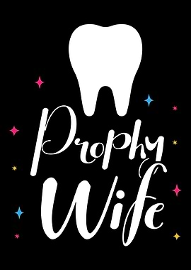 Dentist Puns Dental Wife