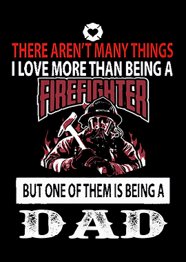 Proud To Be A Firefighter