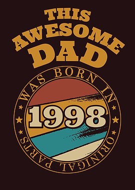 Awesome Dad Gift Idea 1998