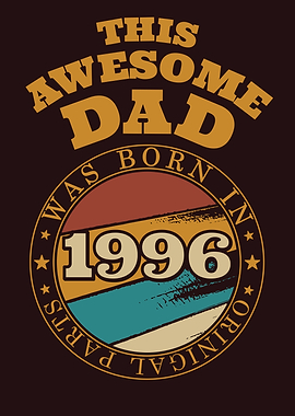 Awesome Dad Gift Idea 1996