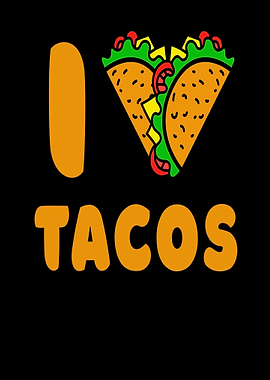 I love Tacos Funny