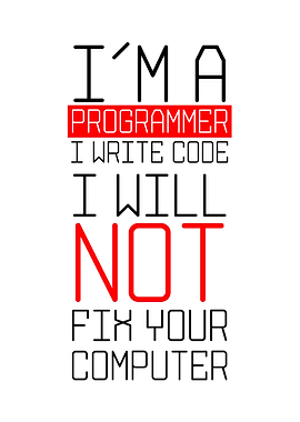 I Am A Programmer I Write