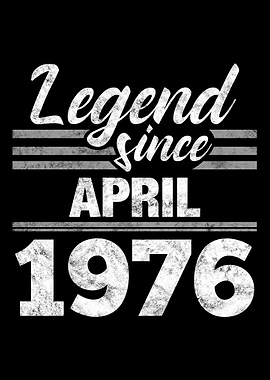 Legend Since April 1976