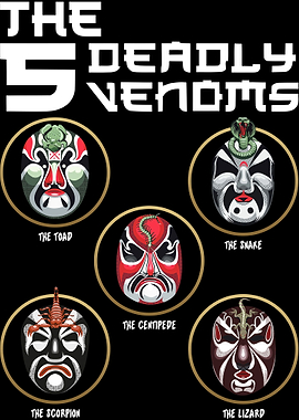 The Five Deadly Venoms