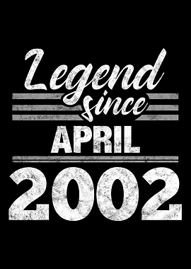 Legend Since April 2002