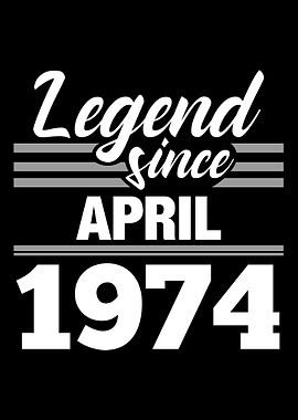 Legend Since April 1974