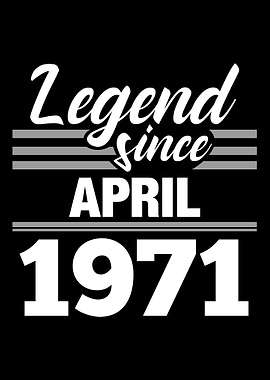 Legend Since April 1971