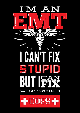 I Am An EMT I Cant Fix Stu