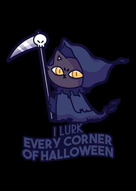 I Lurk Every Corner Of Hal