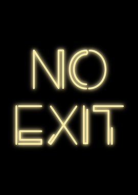 No exit