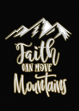 Faith Can Move Mountains 3