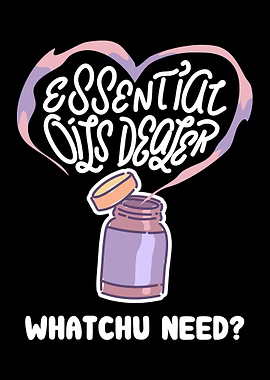 Essential Oils Dealer Need