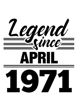 Legend Since April 1971