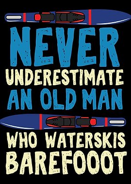 Never Underestimate An Old