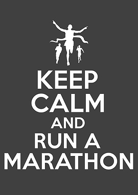 Keep Calm And Run Marathon