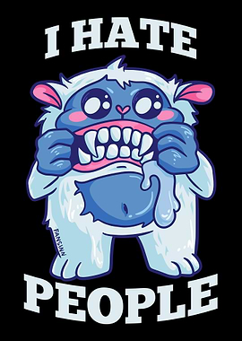 I Hate People Yeti saying