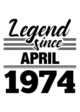 Legend Since April 1974