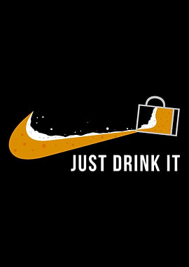 Just Drink It
