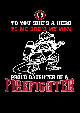 Proud To Be A Firefighter