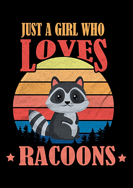 Girl Loves Racoons