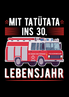30 Geburtstag Feuerwehr
