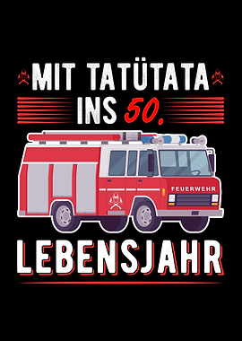 50 Geburtstag Feuerwehr