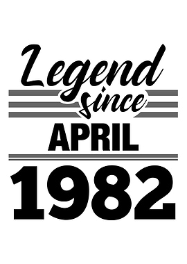 Legend Since April 1982