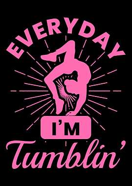 Everyday Im Tumbelin G